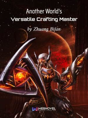 Another World’s Versatile Crafting Master - Novel …