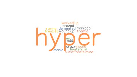 Most related words/phrases with sentence examples define Hyper meaning and usage. ... Related terms for hyper- synonyms, antonyms and sentences with hyper. Lists ... 