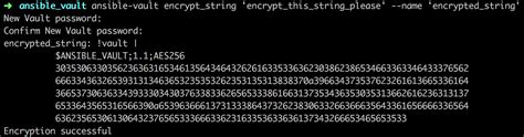 Ansible string multiline.  Encrypted content always includes the !vault tag, wh...