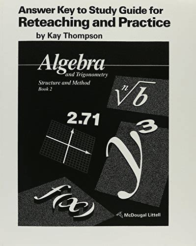 Answer key to study guide for reteaching and practice algebra and trigonometry structure method book 2 mcdougal. - Jaffe anesthesiologist manual of surgical procedures online.