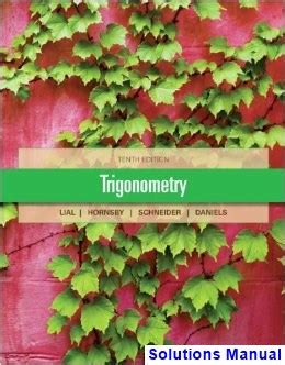 Answer manual trigonometry 10th edition lial. - Answers to gardner art history study guide.