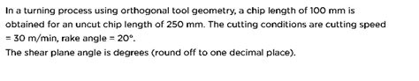 Answered: Describe the turning process. bartleby