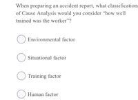 Answered: When preparing an accident report, what… bartleby