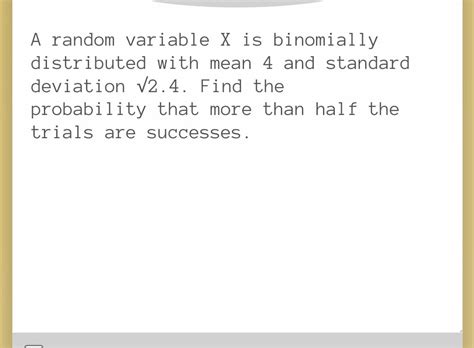 Answered: X is a binomially distributed random… bartleby