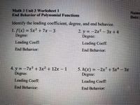 Answered Math 3 Unit 3 Worksheet 1 End Behavior… bartleby