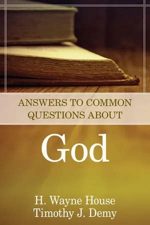 Answers To Common Questions About God