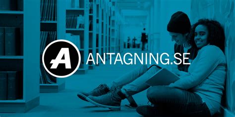 Antagning.se - Anm&auml;lan till h&ouml;gskola och universitet