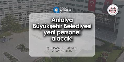 Antalya büyükşehir belediyesi iş alımı