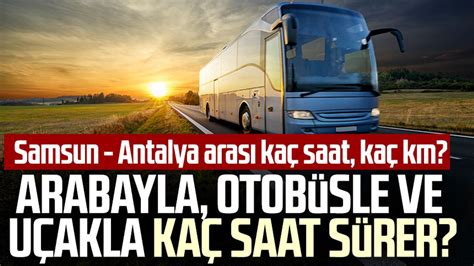 Antalya karabük otobüsle kaç saat