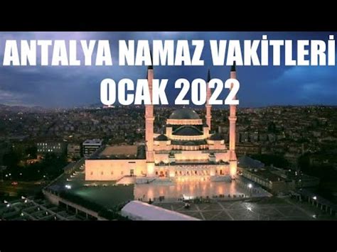 Antalya namaz vakitleri 2022