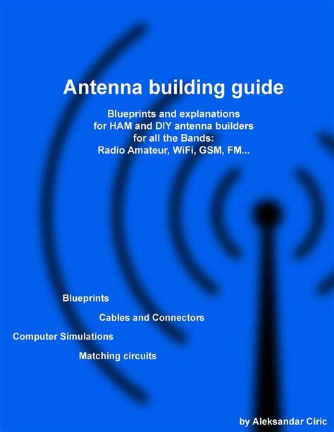 Antenna building guide blueprints and explanations for ham and diy antenna builders for all bands and uses. - Manuale del trattore new holland tn95f.