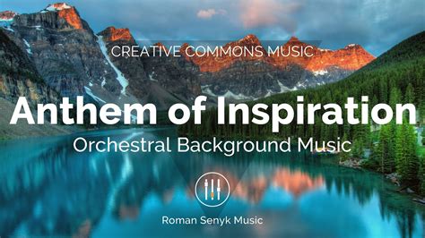 Anthem of Inspiration (Creative Commons) - YouTube