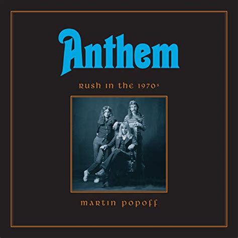 Download Anthem Rush In The 1970S By Martin Popoff