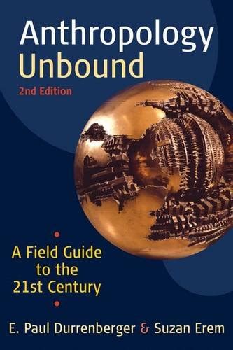Anthropology unbound a field guide to the 21st century. - Kenmore sewing machine 117 58 manual.