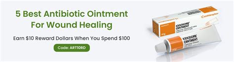 Antibiotic ointment for deep wounds.  Provides comprehensive information on the t...