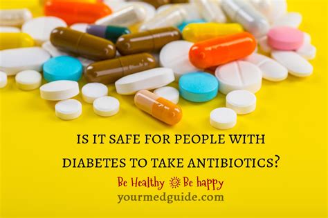 Antibiotics safe for Diabetes? - All About Diabetes