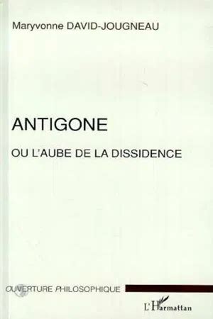 Antigone, ou, l'aube de la dissidence. - No 1 songs in heaven sparks.