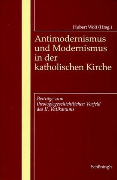 Antimodernismus und modernismus in der katholischen kirche. - Libro di testo di hale e hartmanns sull'allattamento umano.