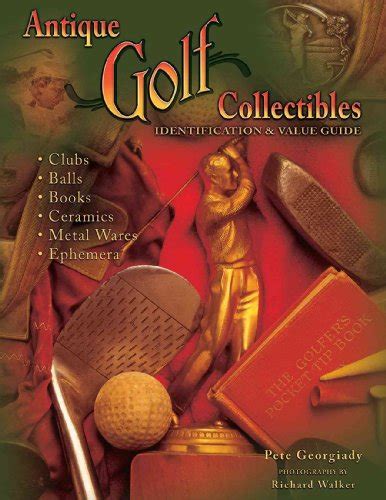 Antique golf collectibles identification value guide clubs balls books ceramics. - Der alpenko nig und der menschenfeind.