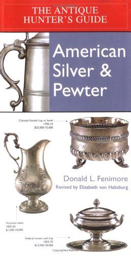 Antique hunters guide to american silver and pewter. - Infiniti fx35 fx45 2004 service manual.