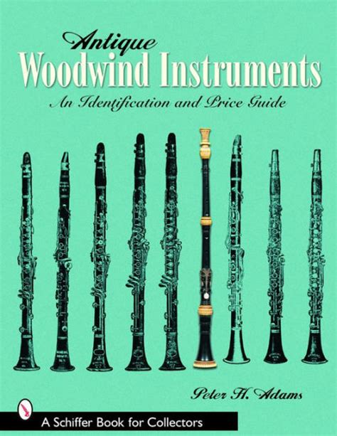 Antique woodwind instruments an identification and price guide. - O que você pode ler sobre o negro.