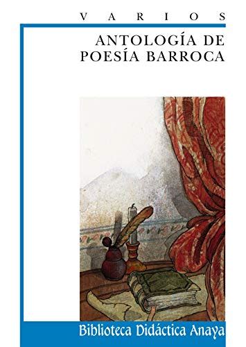 Antologia de poesia barroca (biblioteca didactica anaya). - Manuale del tapis roulant proform 60 zt.
