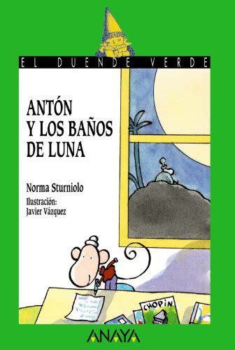 Anton y los banos de luna/ anton and the moontan (el dunde verde/ the green elf). - Manual kymco mxu 150 espa ol.