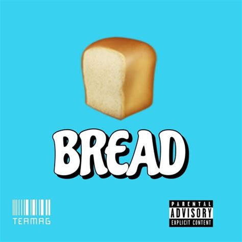 Antonio Griggs - Bread Lyrics Musixmatch