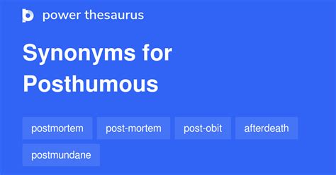 Antonym of posthumous - Synonyms.com