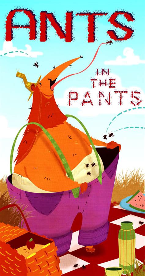 Ants in the Pants