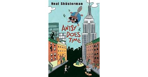 Read Antsy Does Time Antsy Bonano 2 By Neal Shusterman