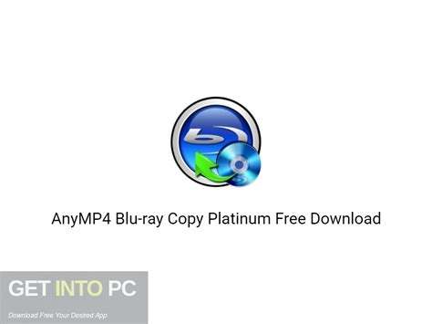 AnyMP4 Blu-ray Copy Platinum 7.2.66 With Crack Download 