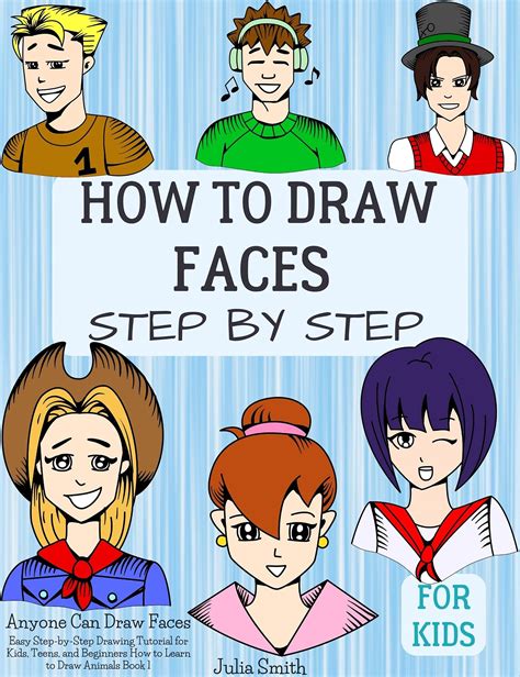 Anyone Can Draw Faces: Easy Step-by-Step Drawing …