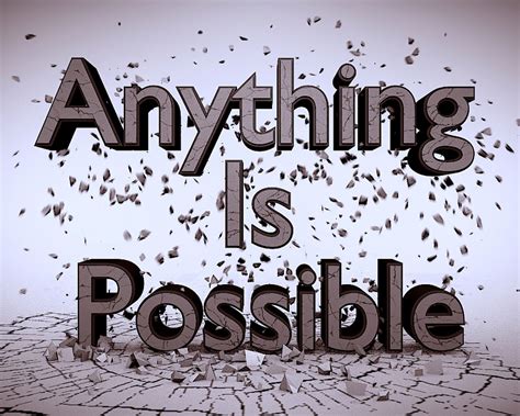 Anything is possible. Things To Know About Anything is possible. 
