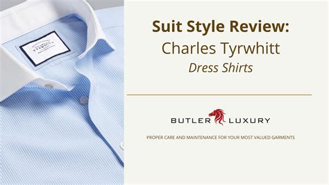 Anzug Stil Review: Charles Tyrwhitt Hemden - Butler Luxury