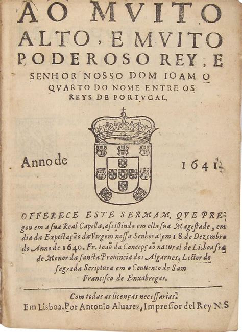Ao muito alto, e muito poderoso dom ioam o quarto do nome entre os reys de portugal. - Handbook of diseases of the nails and their management.