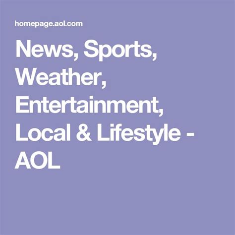 Aol news sports weather entertainment local and lifestyle. Discover the latest breaking news in the U.K. and around the world — politics, weather, entertainment, lifestyle, finance, sports and much more. 