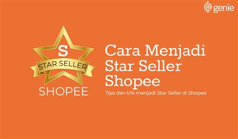 Apa Perbedaan Antara Star dan Star+ Shopee? Temukan