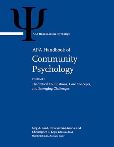 Apa handbook of community psychology volume 1 theoretical foundations core concepts and emerging challenges. - Samfundsvidenskabelige publikationer fra perioden 1. 4. 1972-1. 4. 1974.