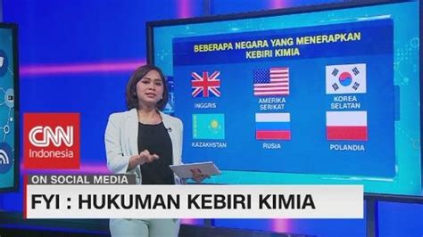 Apa itu Hukuman Kebiri Kimia & Bagaimana Penerapan di Negara …