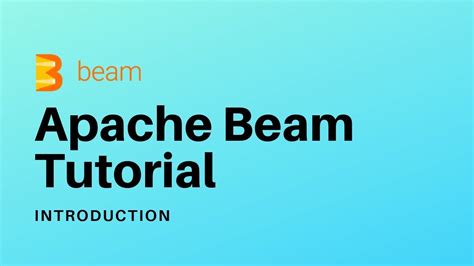 Apache Beam Tutorial Part 1 Intro YouTube