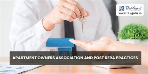 Apartment Owners Association and Post RERA Practices - TaxGuru