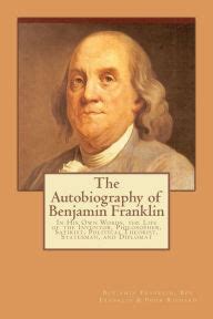 Aphorisms in benjamin franklin autobiography sparknotes