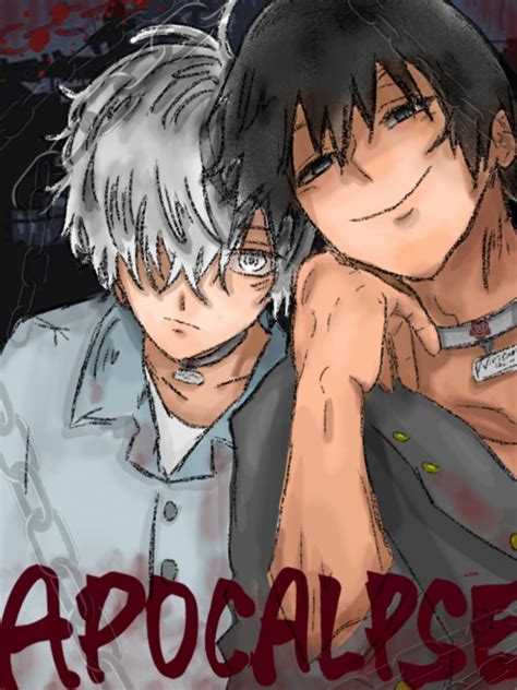 Apocalypse novel bl.  XD.  Resolved Rebirth Apocalypse BL Discussion i...