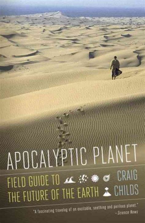 Apocalyptic planet a field guide to the future of the. - Curiositez de paris, de versailles, de marly, de vincennes, de saint cloud, et des environs.
