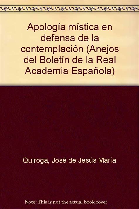 Apologia mistica en defensa de la contemplacion de fray jose de jesus maria quiroga, o. - Guide to the viana palace museum.