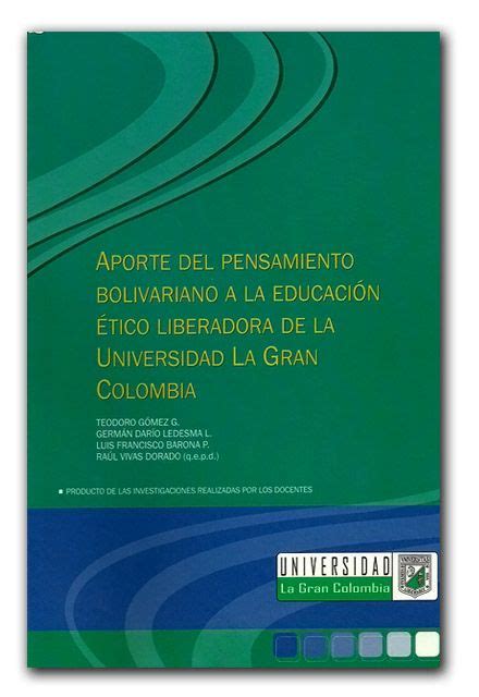 Aporte del pensamiento bolivariano a la educación ético liberadora de la universidad la gran colombia. - Über die römischen niederlassungen und die römerstrassen in den saargegenden.