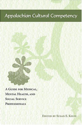 Appalachian cultural competency a guide for medical mental health and social service professionals. - Teoría del motín y las sediciones en bolivia.