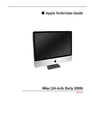 Apple imac 24 inch early 2009 technician guide. - Free kenmore sewing machine manual 385.