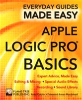 Apple logic pro basics expert advice made easy everyday guides. - Harman kardon soundsticks iii 21 channel sound system manual.